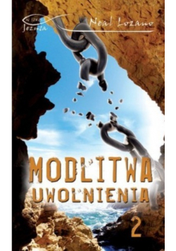 Modlitwa uwolnienia Część 2
