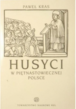 Husyci w piętnastowiecznej Polsce autograf autora