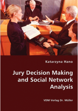 Jury Decision Making and Social Network Analysis