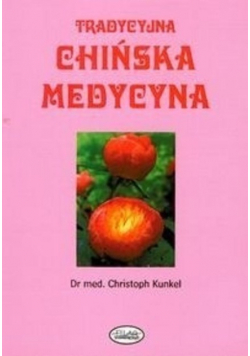 Tradycyjna chińska medycyna