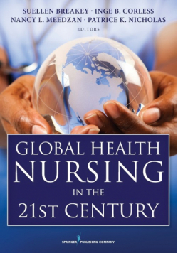 Global Health Nursing in the 21st Century