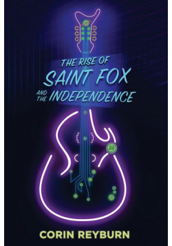 The Rise of Saint Fox and The Independence