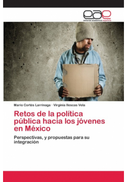 Retos de la política pública hacia los jóvenes en México