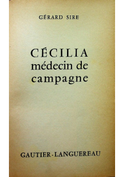 Cecilia medecin de campagne