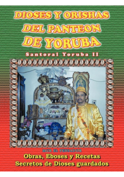 Dioses y Orishas del Panteon de Yoruba