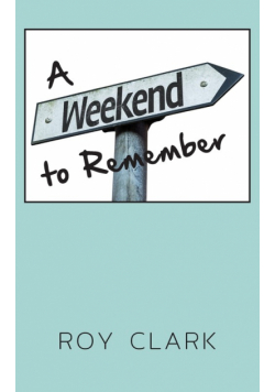 A Weekend to Remember