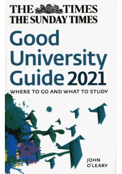 The Times Good University Guide 2021 Where to go and what to study