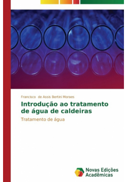 Introdução ao tratamento de água de caldeiras