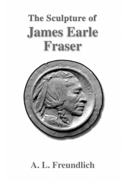 The Sculpture of James Earle Fraser