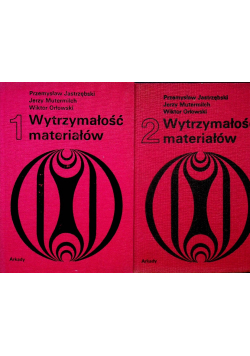 Wytrzymałość materiałów tom 1 i 2