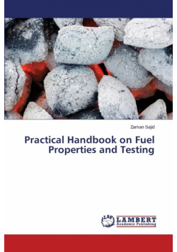 Practical Handbook on Fuel Properties and Testing