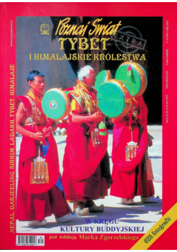 Poznaj świat Tybet i Himalajskie Królestwa