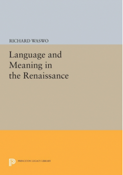 Language and Meaning in the Renaissance