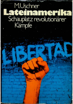 Schauplatz revolutionarer Kampfe