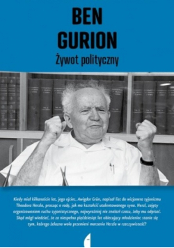 Ben Gurion Żywot polityczny