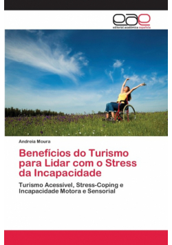 Benefícios do Turismo para Lidar com o Stress da Incapacidade
