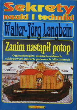 Sekrety nauki i techniki Zanim nastąpi potop