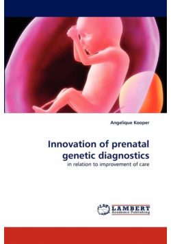 Innovation of Prenatal Genetic Diagnostics