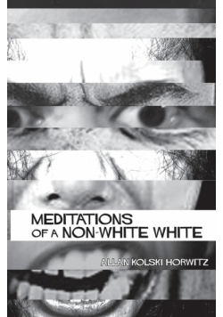 Meditations of a Non-White
