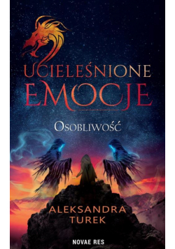 Ucieleśnione emocje Tom 2 Osobliwość