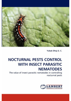 Nocturnal Pests Control with Insect Parasitic Nematodes