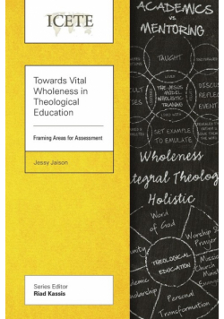 Towards Vital Wholeness in Theological Education