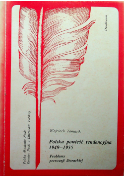 Polska powieść tendencyjna 1949 1955