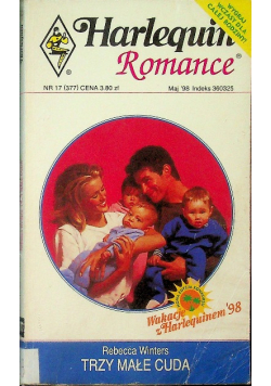 Harlequin Tomance nr 17 Trzy małe cuda