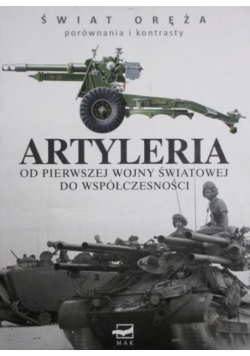 Artyleria Od pierwszej wojny światowej do współczesności