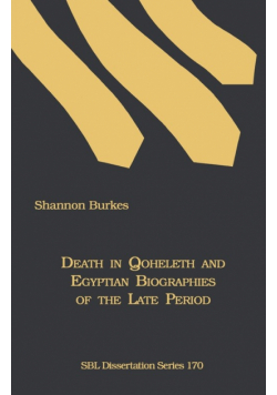 Death in Qoheleth and Egyptian Biographies of the Late Period