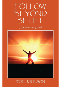 Follow Beyond Belief