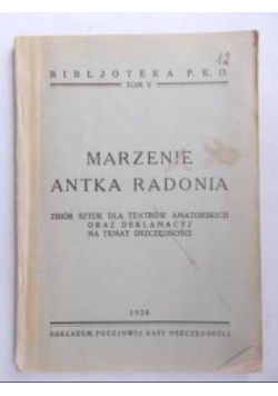 Marzenie Antka Radonia,1936r.