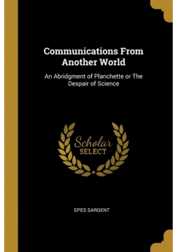 Communications From Another World