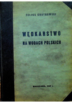 Wędkarstwo na wodach polskich 1949r