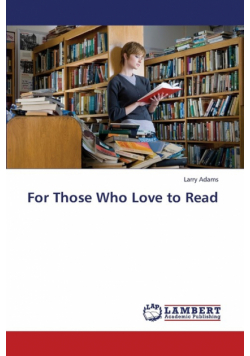 For Those Who Love to Read