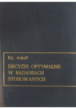 Decyzje optymalne w badaniach stosowanych