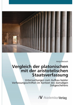 Vergleich der platonischen mit der aristotelischen Staatsverfassung