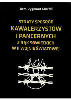 Straty spośród kawalerzystów i pancernych z rąk sowieckich w II wojnie światowej