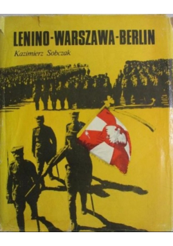 Lenino Warszawa Berlin