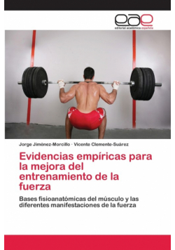 Evidencias empíricas para la mejora del entrenamiento de la fuerza