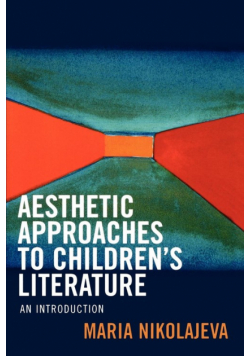 Aesthetic Approaches to Children's Literature
