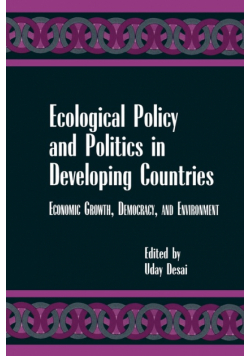 Ecological Policy and Politics in Developing Countries