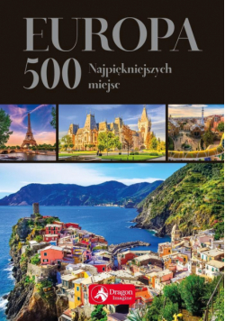 Europa 500 najpiękniejszych miejsc (exclusve)