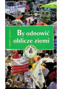 By odnowić oblicze ziemi