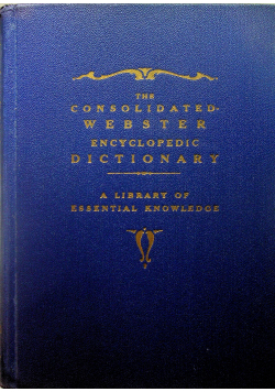 The Consolidated webster encyclopedic dictionary