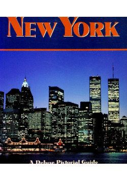 New York  A Deluxe Pictorial Guige