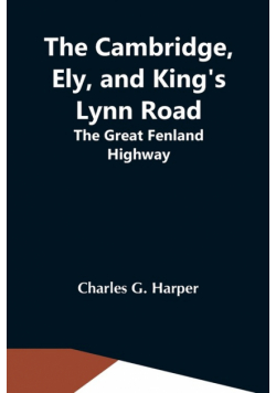 The Cambridge, Ely, And King'S Lynn Road