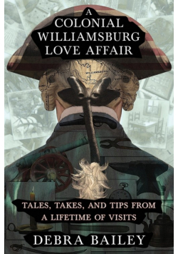 A Colonial Williamsburg Love Affair