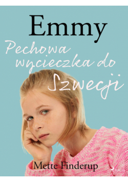 Emmy. Emmy 2 - Pechowa wycieczka do Szwecji (#2)