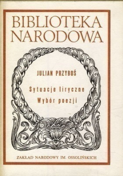 Sytuacje liryczne  Wybór poezji